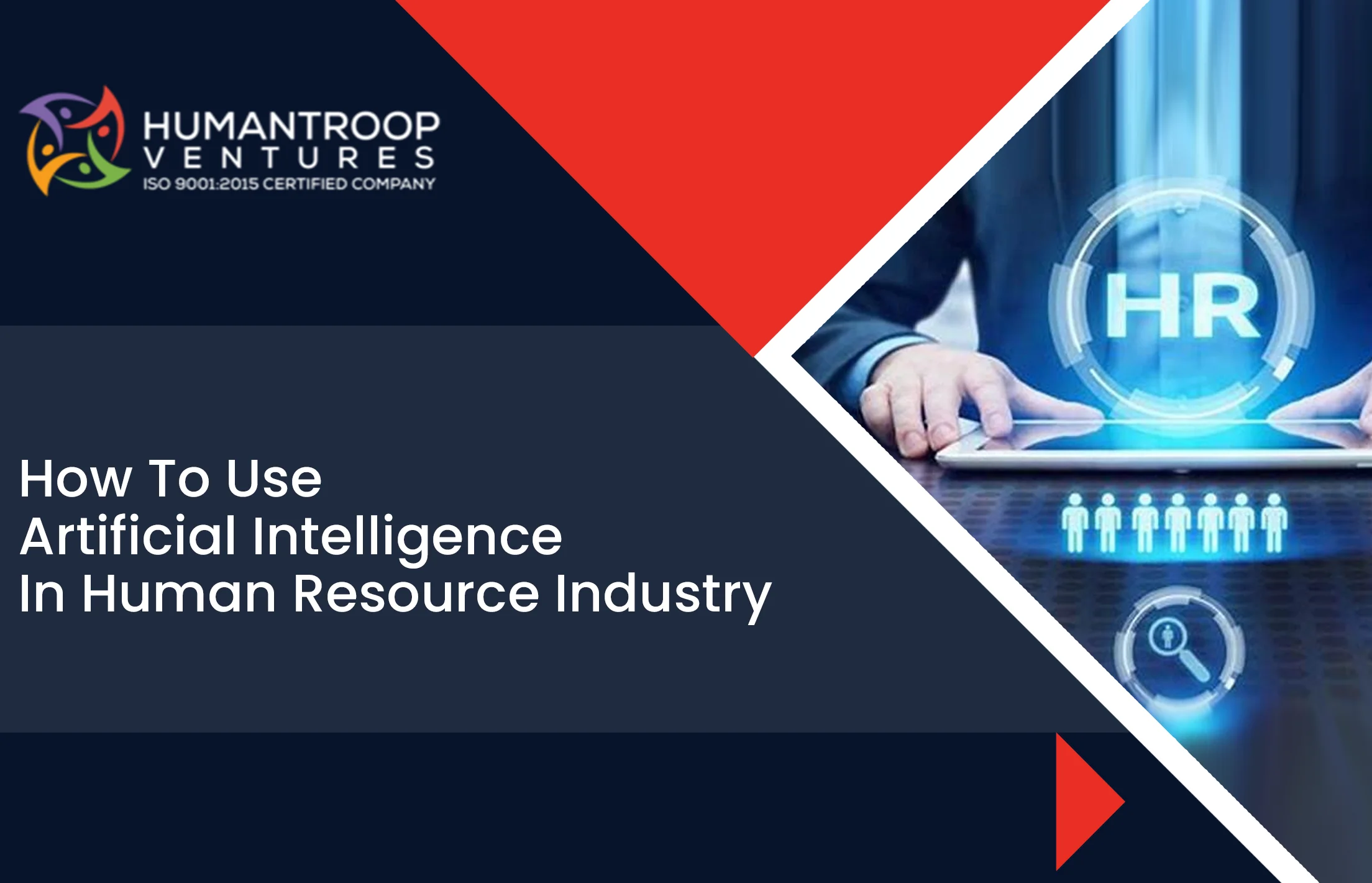 How To Use Artificial Intelligence In Human Resource Industry